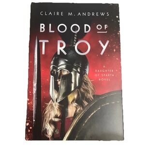 Blood of Troy: 2 (Daughter of Sparta), Andrews, Claire